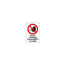 F305216302710 Cartello VIETATO INGRESSO AI NON ADDETTI AI LAVORI 600x400mm Pubblicentro/D B Verona Art. 16302710POB0600X0400